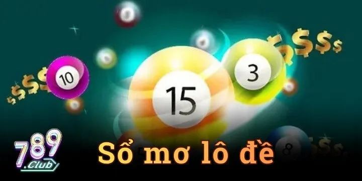 Sổ mơ lô đề - Tồng hợp những điều thú vị trong soi cầu lô đề